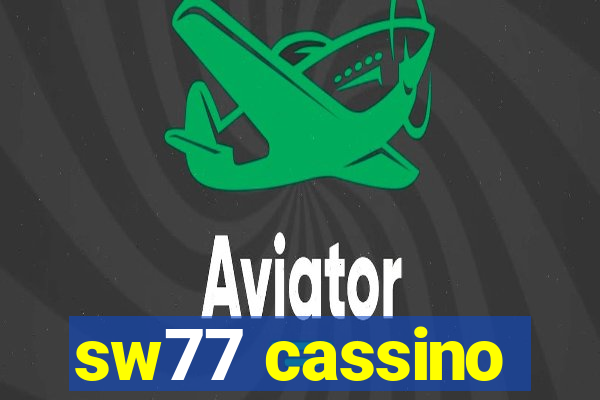 sw77 cassino